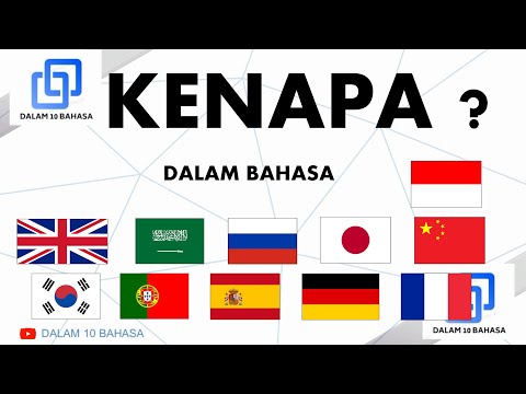 39. KENAPA ? Bahasa Inggris| Arab| Rusia| Jepang| Cina| Korea| Portugis| Spanyol| Jerman| Perancis