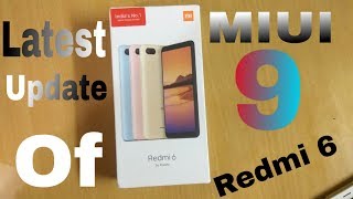 MIUI 9 Stable Update On Redmi 6 | NetLoper