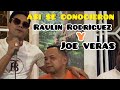 Así conoció Raulin Rodríguez a Joe Veras. El tieto Eshow Bachata.