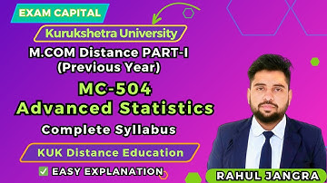Advanced Statistics Syllabus | M.Com First Year(Part-I) Distance| Kurukshetra University Kurukshetra