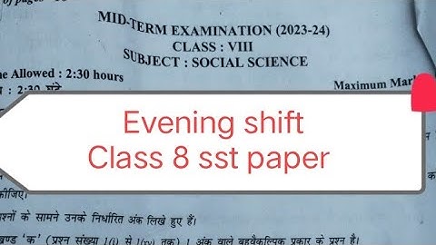 class 8 social science (sst) paper 2023 / evening shift/ 3/10/2023 / mid term 2023-24