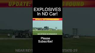 BREAKING NEWS UPDATE: Explosives Found In Bomb Squad Search Of Car, Fargo Men Charged!