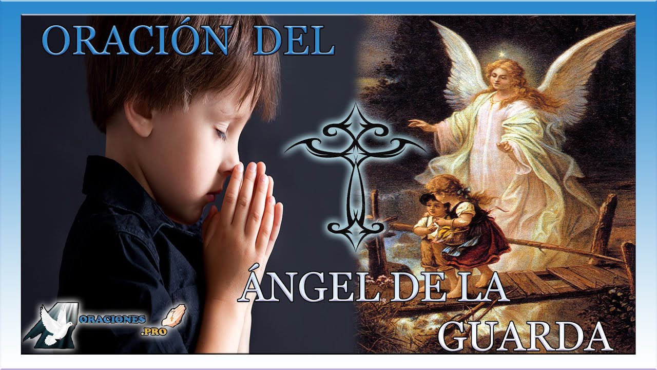 ORACIÓN🙏🙏 AL ANGEL DE LA GUARDA🕊🕊 POR LOS HIJOS.👶 ORACIONES🙏🙏 AL ANGEL