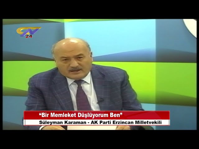 Süleyman Karaman  "Bir Memleket Düşlüyorum Ben"