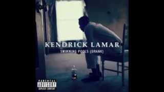 Kendrick Lamar - Swimming Pools (Drank) [HD]