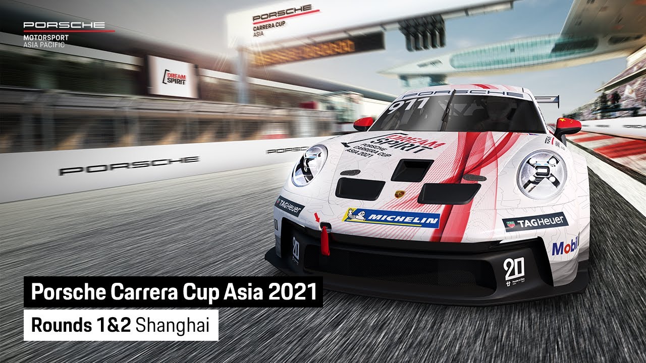 Porsche Carrera Cup Asia 2021 - Rounds 1&2 Shanghai Highlights - YouTube