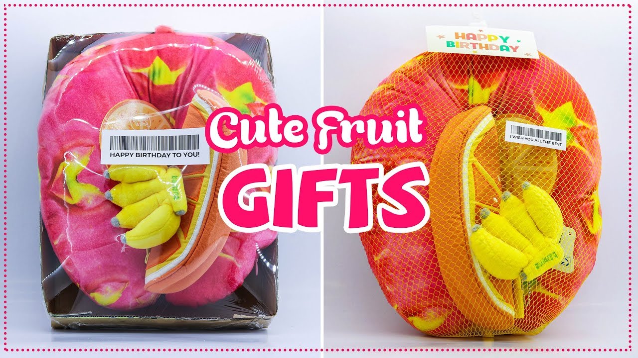 Cute fruit gifts for friends YouTube