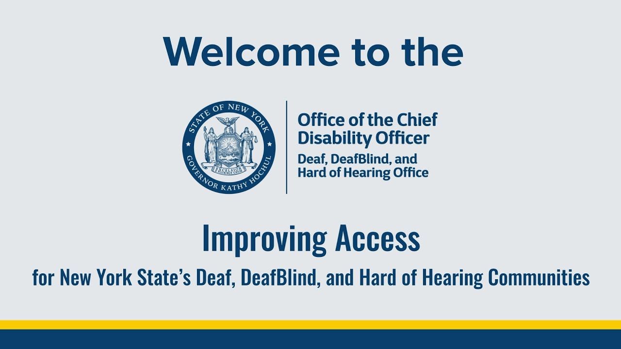Улучшение доступа для глухих, слепоглухих и слабослышащих жителей штата Нью-Йорк (описательное ау...