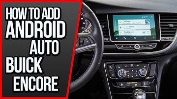 How To Add Android Auto Buick Encore 2017-2020 NavTool Video Interface Apple CarPlay HDMI Mirroring