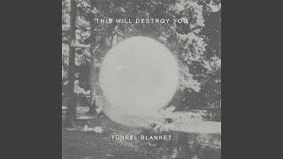 Video thumbnail of "This Will Destroy You - Black Dunes"