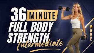 36 Minute Intermediate Full Body Strength Workout | with Dumbbells