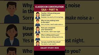 Classroom English Conversation 🏫 | Daily School English Speaking Practice | Smart Study Hub Part 14