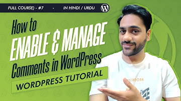 How to Enable & Manage Comments in WordPress | WordPress Tutorial in Hindi/Urdu (Full Course) - #7