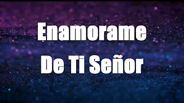 Enamorame - Jesús Adrián Romero Feat Abel Zavala