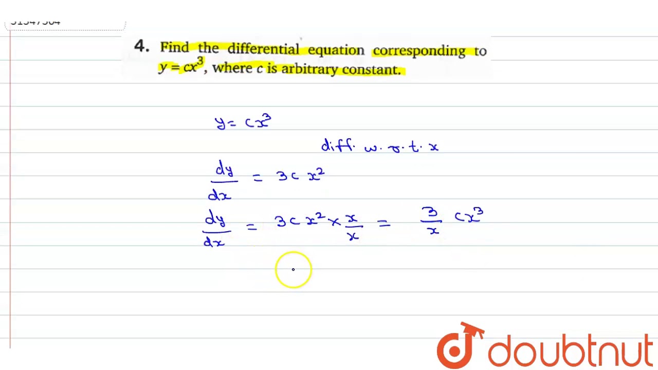 Find The Differential Equation Corresponding To Y Cx 3 Where C Is Arbitrary Constant Youtube