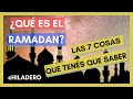 🕌 [MES DE RAMADAN]👳‍♂️🧕 ¿Qué es el Ramadan? 🙌 Las 7 cosas que tenés que saber sobre el Ramadan 🌙