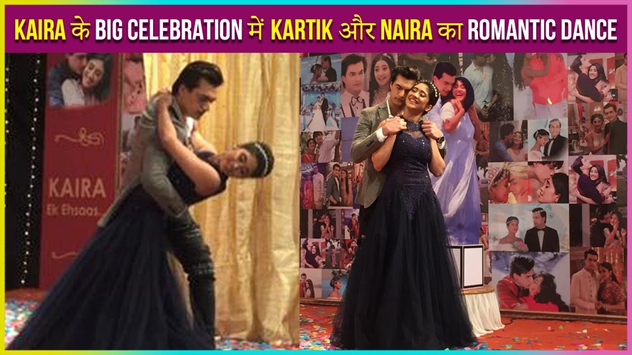 Kartik And Naira ROMANTIC Dance At Kaira Day Celebration