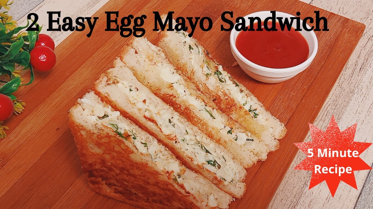 2 Easy Egg mayo sandwich Recipe || Boiled Egg Mayonnaise Sandwich - YouTube