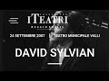 Capture de la vidéo David Sylvian - Teatro Municipale Valli, Reggio Emilia, Italy, 24 Sep 2007