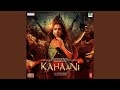 KAHAANI 