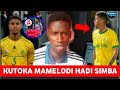 HAMUOGOPI Kutoka MAMELODI Hadi SIMBA KUFURU MLINZI Wa KATI RUSHINE DE REUK Deal Done HAMUOGOPI Kutoka MAMELODI Hadi SIMBA KUFURU MLINZI Wa KATI RUSHINE DE REUK Deal Done