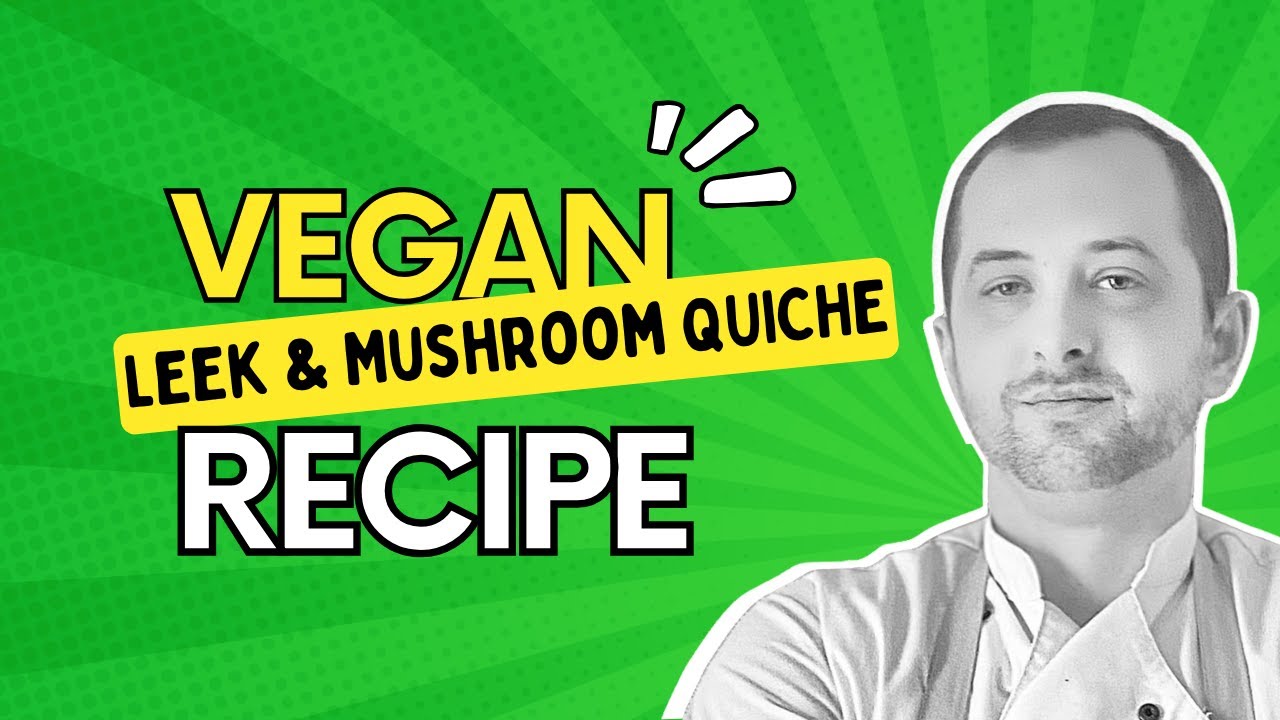 Vegan Leek & Mushroom Quiche Recipe - YouTube