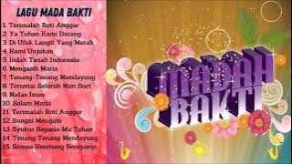Download lagu Non_Stop ✨Lagu Madah Bakti♡♡Lagu Rohani Katolik♡♡Pujian Katolik✨