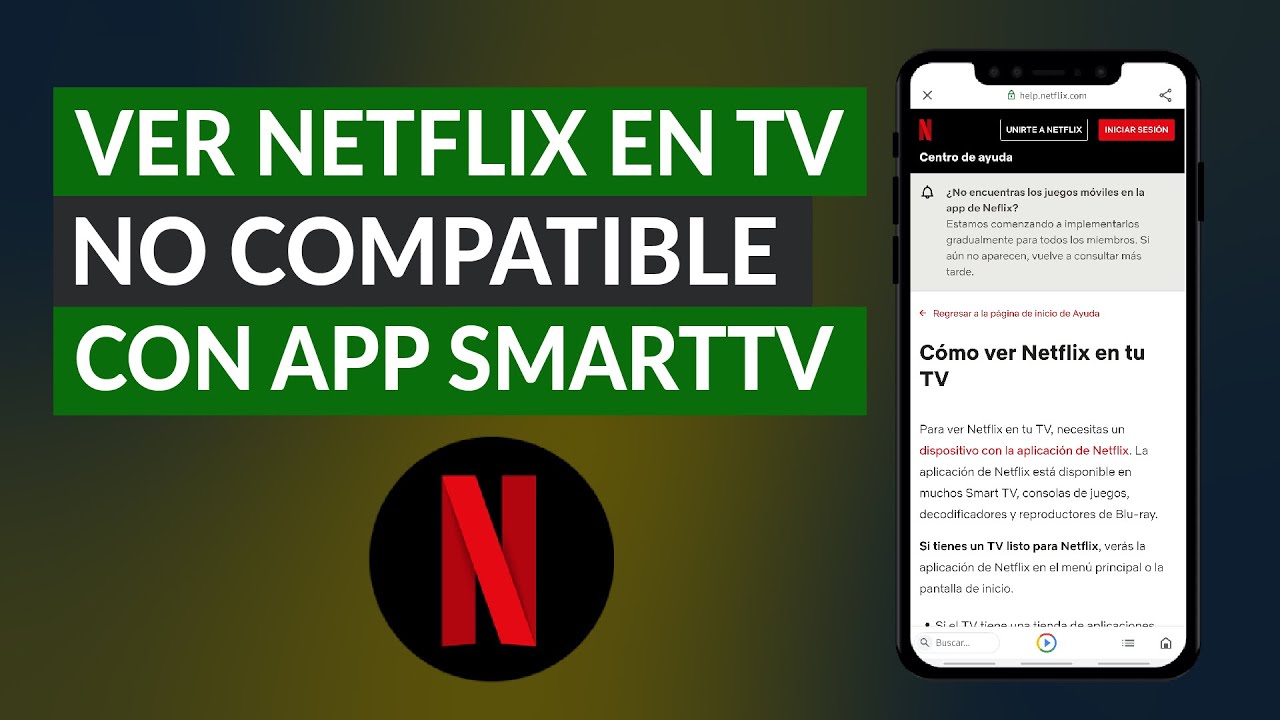 Cómo Ver Netflix en una TV No Compatible con la App Porque No es SmartTV 