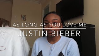 As Long As You Love Me - Justin Bieber (acoustic cover)