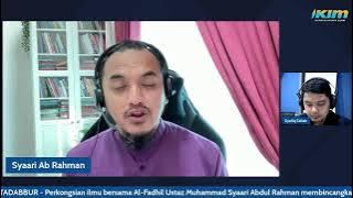 TADABBUR -  'Surah Al-Kahfi : Zulqarnain Munuju Timur (Ayat 89-91)'