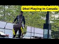 Mundian To Bach Ke Song Played On Dhol In Canada 