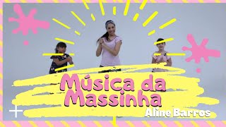 Música da Massinha - Aline Barros - Coreografia | Cássia Wood