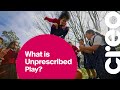 What is unprescribed play