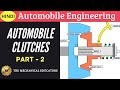 Automobile Clutches | Hindi | Automobile Engineering | Part - 2