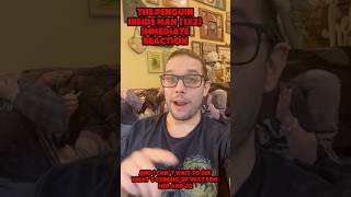 The Penguin Episode 2 - Immediate Reaction | INSIDE MAN