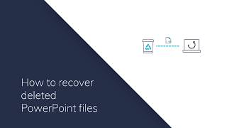 how to recover deleted powerpoint files?