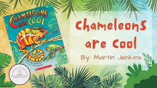 CHAMELEONS ARE COOLNonfiction Read Aloud Book for Kids