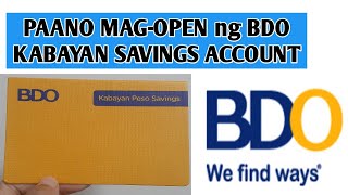 HOW TO OPEN BDO KABAYAN SAVINGS ACCOUNT PAANO MAG-OPEN NG BDO ACCOUNT ANONG REQUIREMENTS BabyDrew TV