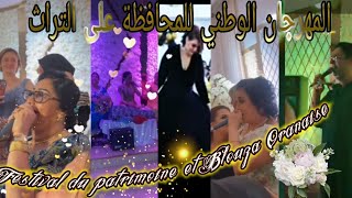 Résumé de l'événement festival du patrimoine et du Blouza Oranaise مهرجان المحافظة على التراث وهران