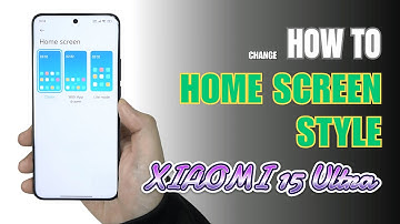 How to change Home Screen style on Xiaomi 15 Ultra