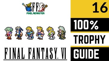 Final Fantasy VI Pixel Remaster 100% Platinum Trophy Walkthrough - Part 16 - WoR / Figaro Castle