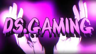 Ds Gaming Intro