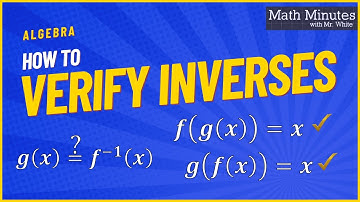Verifying Inverses Given Two Functions