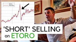 'Short' Selling on Etoro  Make Money as The Price Falls