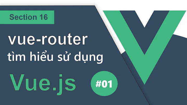 Ep16 | #01 | Cài đặt vue-router vào trong dự án Vue.js - RHP Team