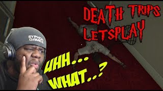 MOST UNDERWHELMING ENDING... || Death Trips|| Letsplay/walkthrough Indie horror
