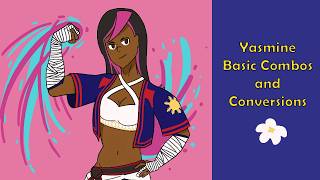 SF6 - Yasmine Combos and Conversions