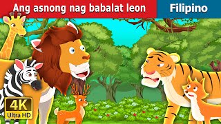 Ang asnong nag babalat leon | The Lion Skin Donkey Filipino | @FilipinoFairyTales