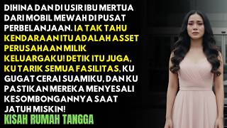 Download Lagu DIUSIR DARI MOBIL MEWAH, MERTUA\u0026SUAMI TAK TAHU ITU MILIKKU! KUTARIK SEMUA FASILITAS DAN GUGAT CERAI! MP3