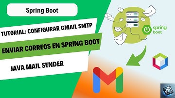 Cómo Enviar Correos Electrónicos con Spring Boot | Gmail SMTP + Java Mail Sender